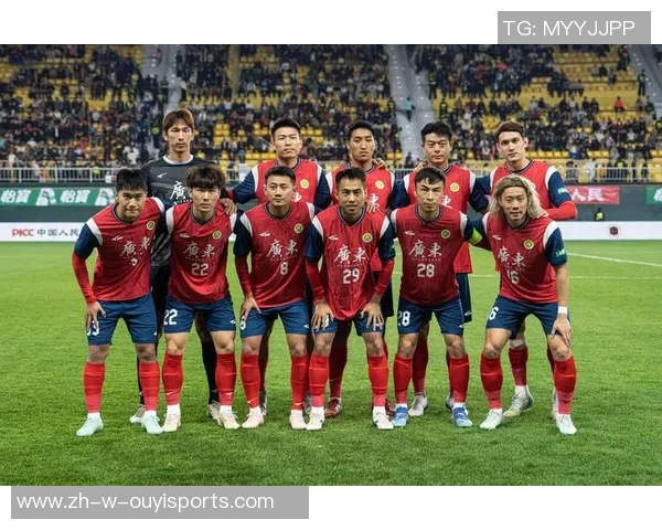 广东省足球队球员名单及最新阵容分析全解